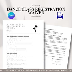 May include: A dance class registration waiver and form template. The document includes sections for participant information, emergency contact details, and dance class enrollment. The design features a silhouette of a dancer and the Canva and DOC logos.