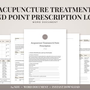 May include: A 15-page Acupuncture Treatment and Point Prescription Log in A4 size, provided as a Word document. The document features structured forms for patient identification, case file headers, and detailed clinical treatment tracking.