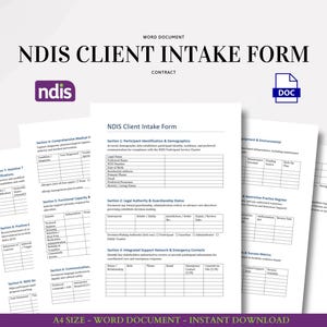 Könnte beinhalten: Ein Word-Dokument mit dem Titel "NDIS Client Intake Form" mit dem NDIS-Logo. Das Formular steht zum sofortigen Download bereit. Das Dokument enthält Abschnitte zur Teilnehmeridentifizierung, zur Rechtsbefugnis und zum Unterstützungsnetzwerk.