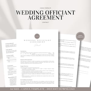 May include: A printable wedding officiant agreement template in a white and grey colour scheme. The template includes sections for ceremony details, script approval, compensation, responsibilities of the officiant, pre-wedding consultation, and legal requirements. The text "A4 SIZE - CANVA TEMPLATE - INSTANT DOWNLOAD" is at the bottom of the page.