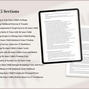 May include: A list of 15 sections titled "15 Sections" with arrows pointing to the right, each section title is related to inner child healing.  The sections are: Connecting to Your Inner Child's Feelings, Uncovering Childhood Patterns & Wounds, Offering Compassion & Forgiveness to My Inner Child, Cultivating Safety & Trust with My Inner Child, Committing Deeply to Lifelong Inner Child Healing, Deepening Inner Child Intuition & Inner Wisdom, Reclaiming Lost Joy, Innocence & Playfulness, Recognising My Inner Child's Unmet Needs, Shadow Work with My Inner Child's Fears and Beliefs, Integrating My Inner Child's Wisdom & Joy, Creating Safety & Security for My Inner Child, Healing the Inner Child through Reclaiming Voice and Power, Releasing Shame & Self-Judgment from Childhood, Transforming Inner Child Wounds into Personal Power, Exploring My Inner Child's Beliefs About Love & Worthiness.