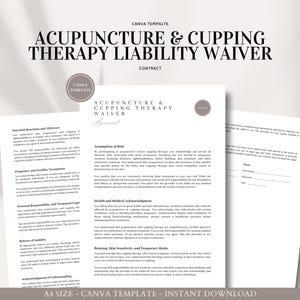 May include: A printable acupuncture and cupping therapy liability waiver form in a minimalist style with a gray and white color scheme. The form includes sections for potential reactions and adverse effects, assumption of risk, health and medical acknowledgements, and more. The text "ACUPUNCTURE & CUPPING THERAPY WAIVER" is at the top of the form.