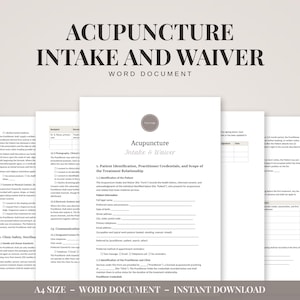 May include: A 26-page acupuncture intake and waiver form in a Word document format. The document features sections for patient identification, practitioner credentials, and treatment relationship details, all presented in a clean, professional layout.