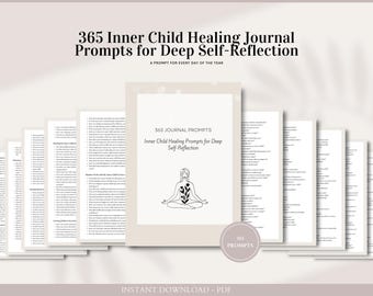 365 Inner Child Healing Journal Prompts PDF Instant Download | Shadow Work Prompts for Deep Self-Reflection, Emotional Healing Inner Growth