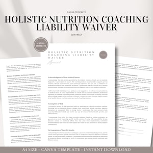 May include: Three-page document titled "HOLISTIC NUTRITION COACHING LIABILITY WAIVER" with the text "CANVA TEMPLATE" at the top. The document is a contract with a neutral background and a Canva template design. The text "A4 SIZE - CANVA TEMPLATE - INSTANT DOWNLOAD" is at the bottom.