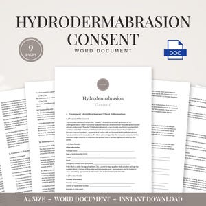 May include: A 9-page Hydrodermabrasion Consent Word document template in A4 size. The document includes sections for treatment identification, client information, provider details, health history, and consent signatures with clear black text on white paper.