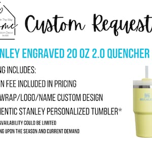 Al La Carte: Stanley 20 oz Custom Tumbler, Full Wrap Seamless Custom Design, Authentic Stanley Personalized Tumbler