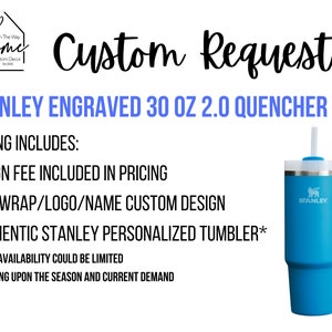 Al La Carte: Stanley Engraved 30oz 2.0 Quencher Custom Tumbler, Full Wrap Seamless Custom Design, Authentic Stanley Personalized Tumbler