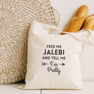 Feed Me Jalebi and Call Me Pretty Tote Bag, Desi Shopping Bag, Indian Shopping Bag, Bengali, South Asian, Indian Food, Samosa General