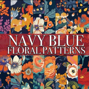 Könnte beinhalten: Eine Sammlung von marineblauen Blumenmustern. Die Designs zeigen eine Vielzahl farbenfroher Blumen in Orange-, Gelb-, Weiß- und Lilatönen auf einem dunkelblauen Hintergrund. Der Text "NAVY BLUE FLORAL PATTERNS" wird auf dem Bild angezeigt.