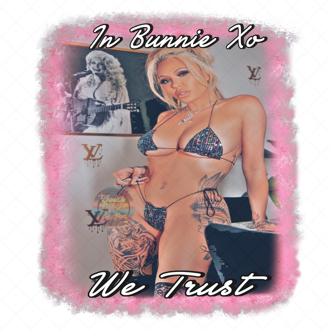 In BUNNIEXO WE Trust SUBLIMATION, Bunnie Xo Sublimation, Bunnie Co Png
