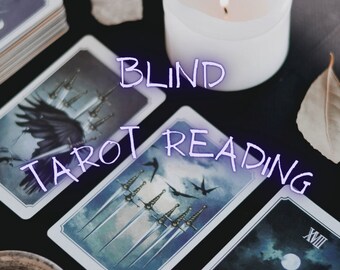 Detailed Blind Tarot Reading