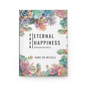 2026 Convention Journal | Eternal Happiness Personalized Notebook 150 pages | Customizable Gift for daughter, her, mom, wife, friend, sister