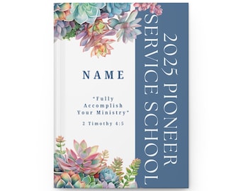 2025 - Carnet de notes personnalisé à couverture rigide Pioneer Service School | Donnez votre nom et votre langue Cadeau succulentes pour fille, soeur, maman, amis