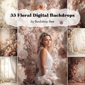 May include: A collage of 33 digital backdrops featuring floral arrangements in shades of pink and white. The backdrops are ideal for photography and digital art. The text "33 Floral Digital Backdrops by Backdrop Bee" is displayed in the center of the image.