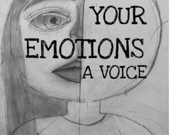 Give your Emotions a Voice