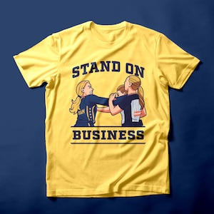 Stand On Business - Sophie Cunningham Tee