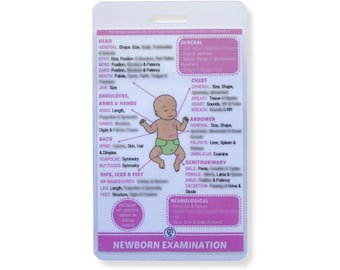 Newborn Examination | Midwifery Reference Card, Neonatal Reference Card, Badge Card, Student Midwife, Swing Tags, Lanyard and Badge Cards