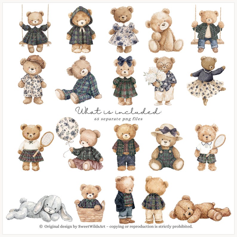May include: A collection of watercolor teddy bear illustrations. The bears are dressed in various outfits, including dresses, overalls, and jackets. Some bears hold accessories like tennis rackets and balloons. The text "What is included" and "65 separate png files" is visible.