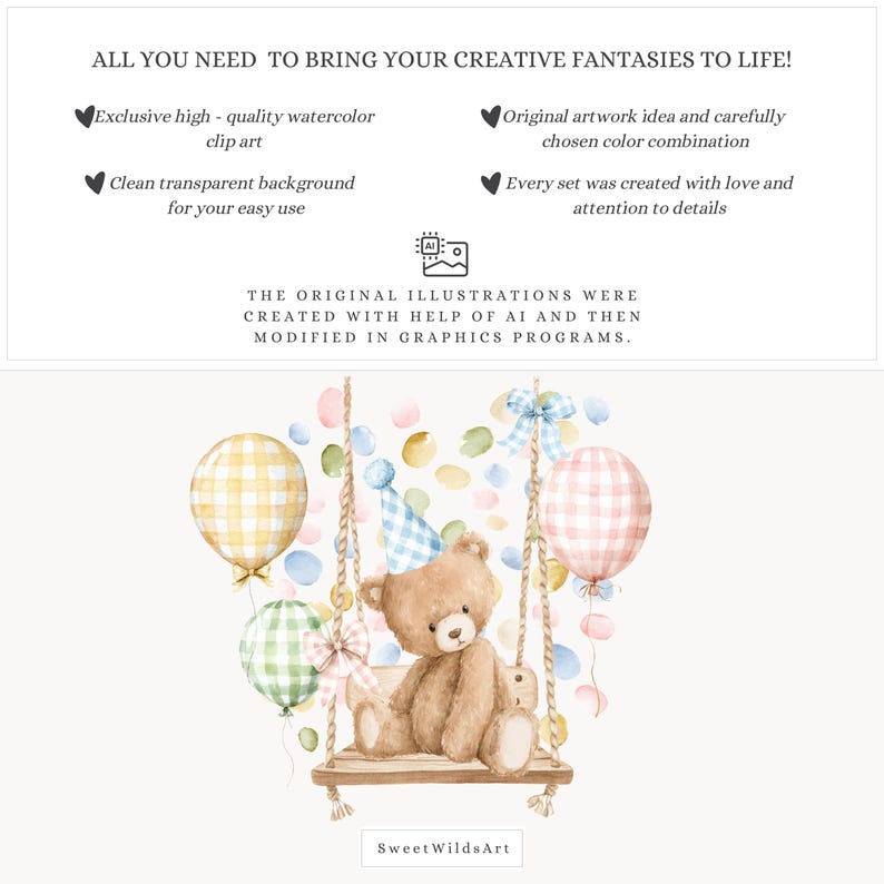 May include: Watercolor illustration featuring a teddy bear on a wooden swing, surrounded by pastel balloons and confetti. The image includes text: "ALL YOU NEED TO BRING YOUR CREATIVE FANTASIES TO LIFE!" and "Sweet WildsArt".