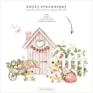 May include: Watercolour illustration of a pink house with a heart-shaped window, a frog sitting in a wheelbarrow, a duck wearing a strawberry dress, and a rabbit sleeping on a giant strawberry. The scene is set in a strawberry patch with a white picket fence and green foliage.