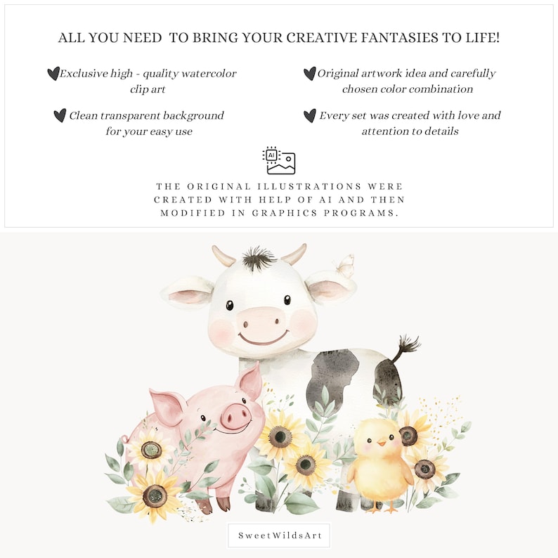 May include: Watercolor illustration featuring a cow, pig, and chick surrounded by sunflowers and greenery. The image includes the text "ALL YOU NEED TO BRING YOUR CREATIVE FANTASIES TO LIFE!" and "Sweet WildsArt".