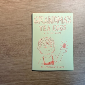 Grandma's Tea Eggs - Zine