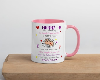 This mothers day I am safe in your tummy, next mothers day I will be safe in your arms first mothers day mug