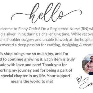 May include: White card with the word "hello" in cursive script. Text below introduces Finny Crafts, a shop created by a Registered Nurse. Includes a photo of the shop owner and a handwritten signature.