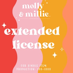 Extended License for Single Item Use Files Production of 1 file for items 100-1000