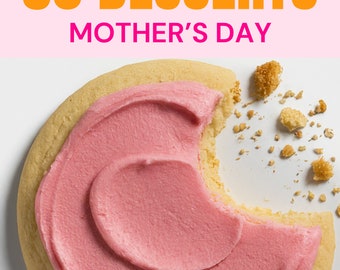 50 plus Best Mother's Day Desserts - Cookbook / Cookie Recipe / E-Book