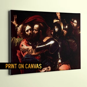 The Taking of Christ by Caravaggio Fine Art Print on Canvas | High-Quality Reproduction | Classic Renaissance Artwork for Home Decor