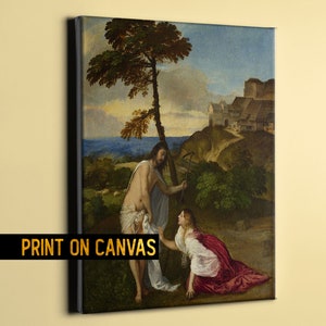 Noli Me Tangere by Titian Canvas Print | Fine Art Reproduction | Christian Jesus Christ art | Classic Renaissance Decor for Home or Office