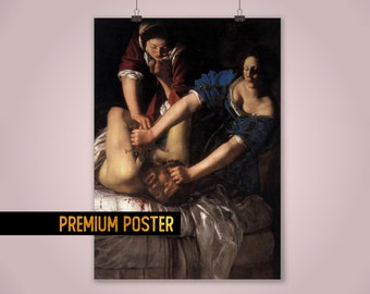 Judith Slaying Holofernes by Artemisia Gentileschi - Baroque Era Masterpiece Poster - Feminist Icon Renaissance art