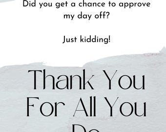 Funny Boss Thank You Card, Workplace Appreciation (Digital Download)