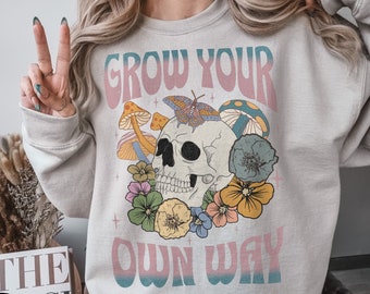 Cultivez votre propre façon Sweat-shirt crâne rétro, pull squelette champignon floral, chemise hippie Cottagecore pull Fairygrunge Crew, cadeau grunge