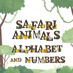 Alfabeto de Safari PNG Safari Números de animales SVG Letras de animales lindos Tema de la selva Sala de guardería arte de la pared Carta de animal imprimible Cumpleaños de Safari