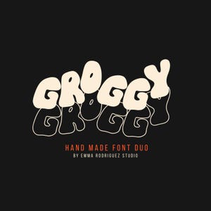 May include: A digital graphic featuring the word GROGGY in a bold, rounded, cream-colored font layered over a black outline of the same word. Below this, the text reads HAND MADE FONT DUO BY EMMA RODRIGUEZ STUDIO in orange and white lettering.