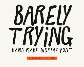 Barely Trying Font - Hand Drawn Display Typeface, Loose Wonky Lettering, Playful Imperfect Poster and Branding Font, Commercial Use