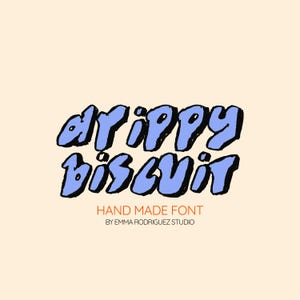 Drippy Biscuit Font, Sketchy Bubbly Textured Hand-Drawn Bold Wobbly Letter Typeface, for Canva & more.