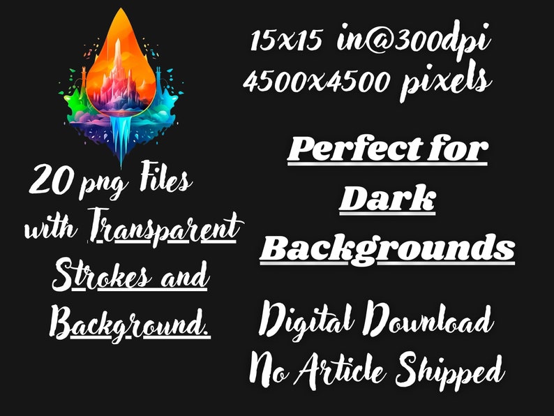 May include: Digital download graphic with a colorful abstract design. The image is 15x15 inches at 300dpi, 4500x4500 pixels. The text says "20 png files with transparent strokes and background." The image is perfect for dark backgrounds.