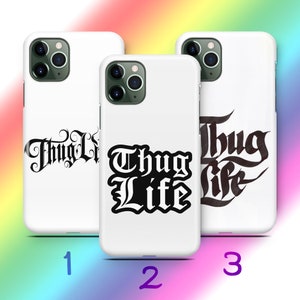 Thug Life 4 Phone Case Cover For Apple iPhone 11 12 13 14 15 16 PRO PLuS MiNI MAX Models Icon Slang Text Tattoo Tattoos Gangsta Gangster Way