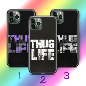 Thug Life 2 Phone Case Cover For Apple iPhone 11 12 13 14 15 16 PRO PLuS MiNI MAX Models Icon Slang Text Tattoo Tattoos Gangsta Gangster Way