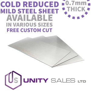 May include: Three sheets of cold reduced mild steel, 0.7 mm thick, available in various sizes. Free custom cut.  US Unity Sales LTD.