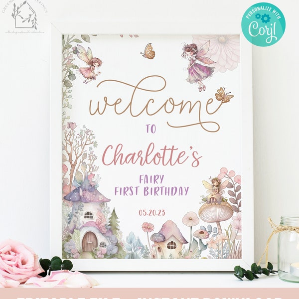 Editable Fairy Welcome Sign Fairy Magic ONE Birthday Invitation Garden Fairy Magical Butterfly Girl First Birthday Instant Download Any Age