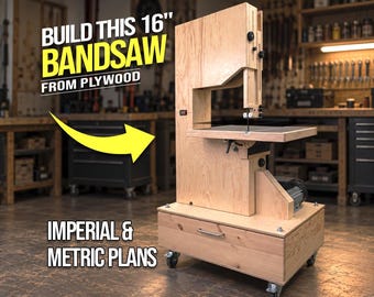 Bandsaw Plans with 16" Wheels and Tilting Table – Detailed Build Guide + Video