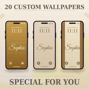 Könnte beinhalten: Drei Smartphones zeigen individuelle digitale Hintergrundbilder mit dem Namen Sophia in Schreibschrift. Die Bildschirme zeigen die Uhrzeit 11:11 und das Datum Freitag, 11. November. Der Text 20 CUSTOM WALLPAPERS und SPECIAL FOR YOU ist zu sehen.