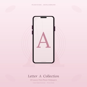 Könnte beinhalten: Digitale Illustration eines Smartphones, das den Buchstaben "A" in Rosa anzeigt. Das Telefon befindet sich vor einem weichen rosa Hintergrund mit dem Text "Letter A Collection" und "20 Luxury Pink iPhone Wallpapers".