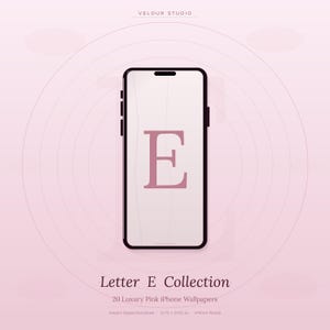 Könnte beinhalten: Grafische Darstellung eines Smartphones mit einem rosa Buchstaben „E“ auf dem Bildschirm. Der Hintergrund ist hellrosa, mit dem Text „Letter E Collection“ und „20 Luxury Pink iPhone Wallpapers“. Das Logo „VELOUR STUDIO“ ist oben.