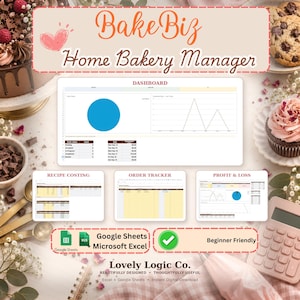 May include: A digital spreadsheet template titled BakeBiz Home Bakery Manager featuring a dashboard with a blue pie chart, line graphs, and tables for recipe costing, order tracking, and profit and loss, compatible with Google Sheets and Excel.